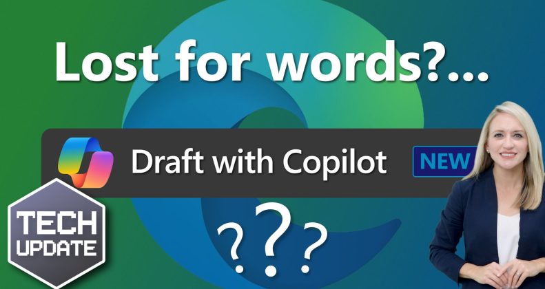 Lost for words? Draft with Copilot can help